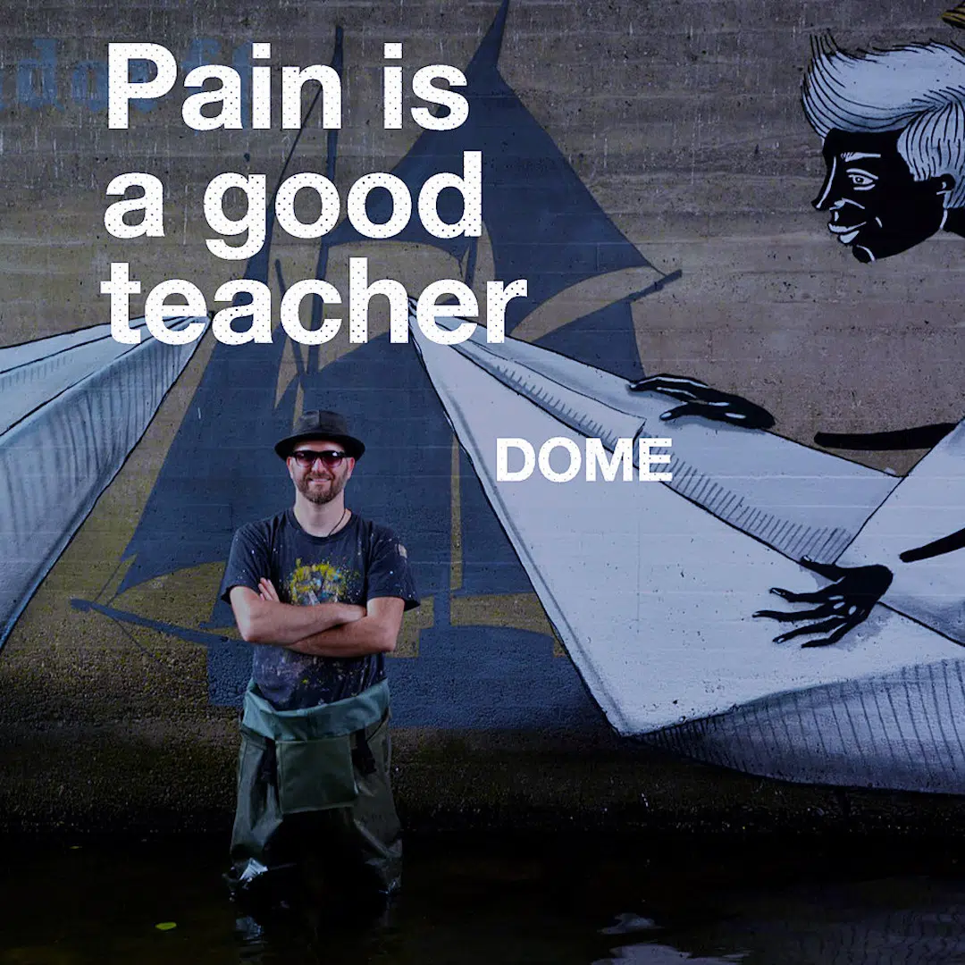 DOME Street art quotes