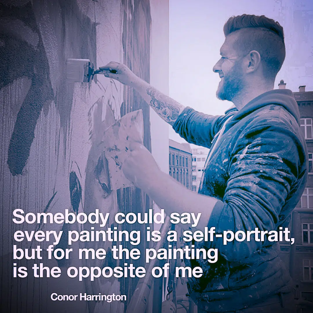 Connor harrington Street art quotes