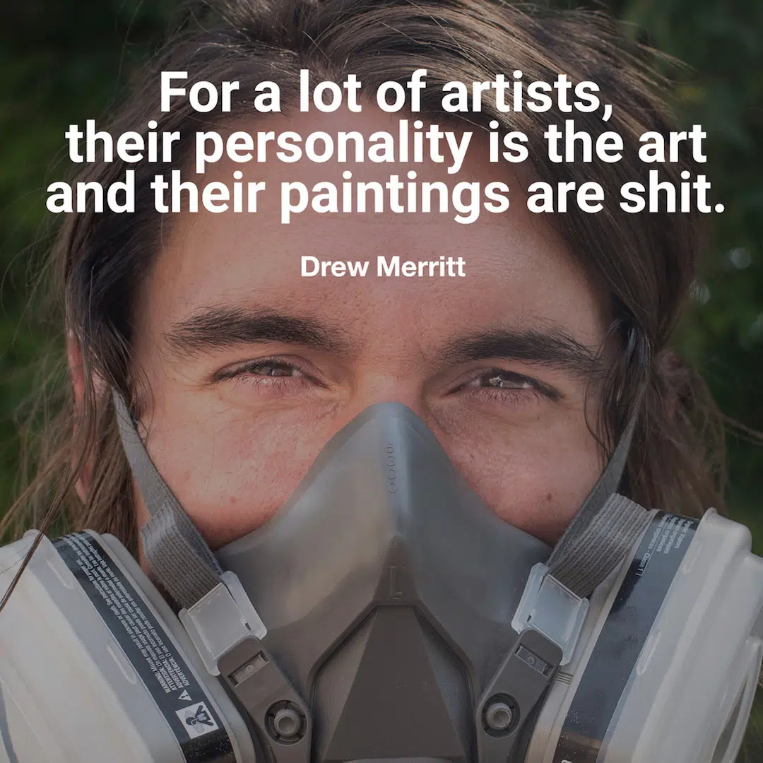 Drew Merritt Street art quotes