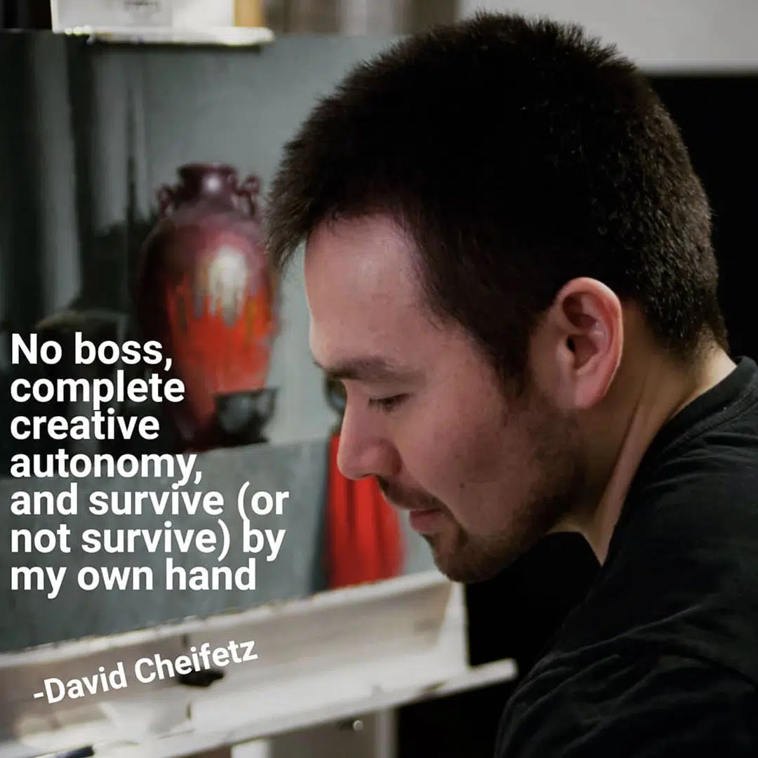 David Cheifetz art quote How to make money as an artist