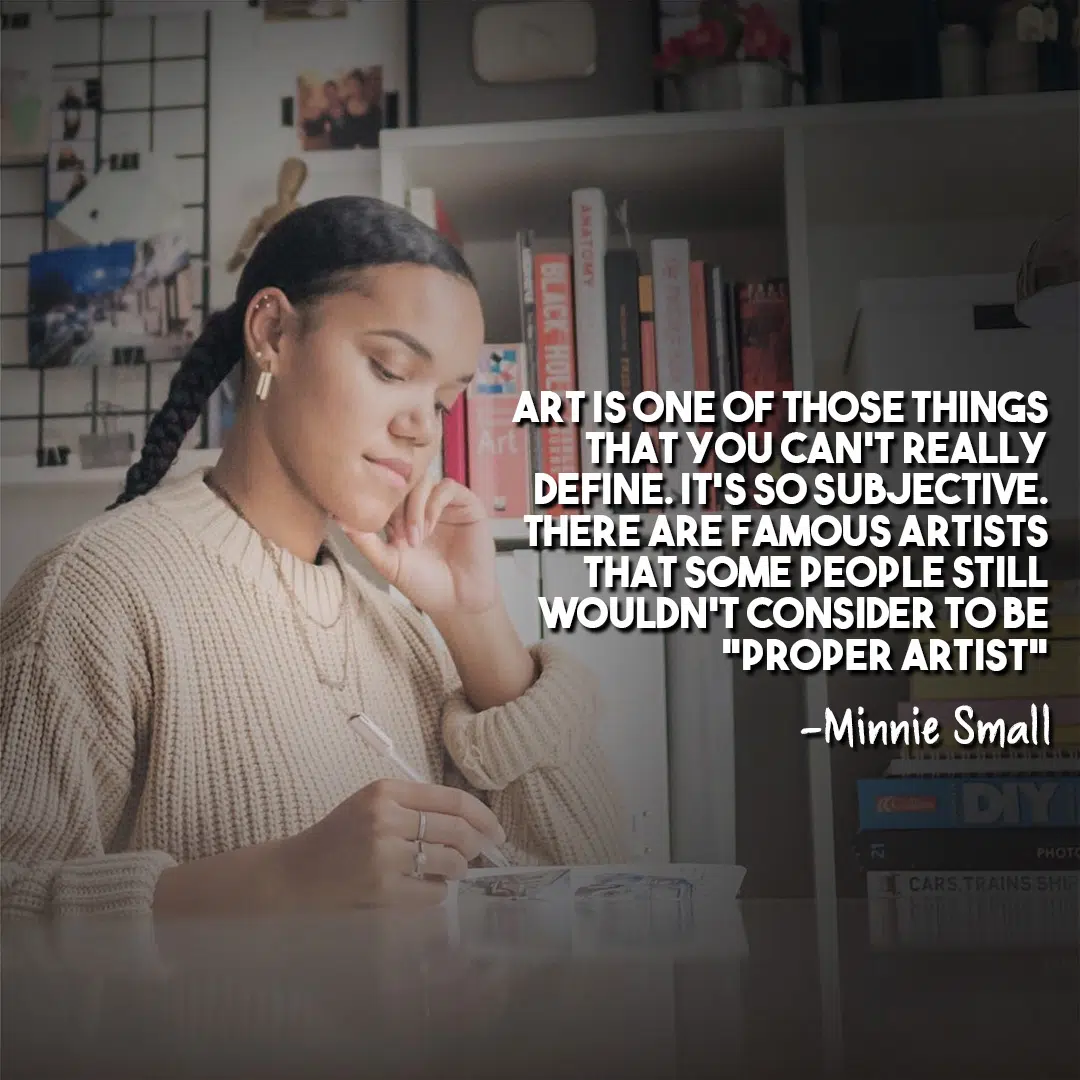 Minnie Small art quote Youtube for artists