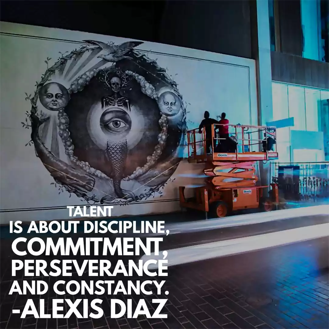 street art quotes - Alexis Diaz 2 Street art quotes Alexis Diaz