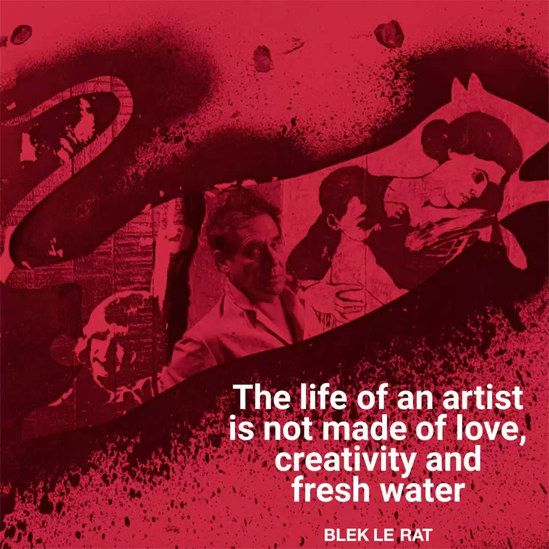 street art quotes - Blek le rat street art quotes - Blek le rat