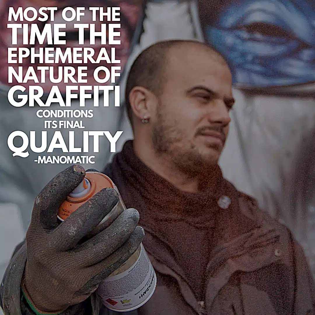 Manomatic Manomatic Street Art Graffiti Quotes