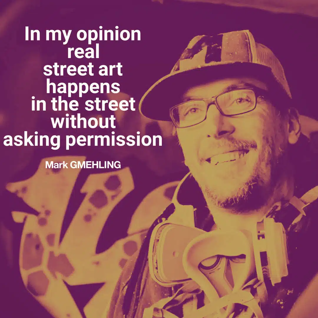 Mark Gmehling Mark Gmehling Street Art Graffiti Quotes