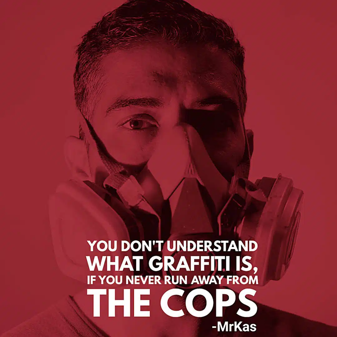 Mrkas MrKas Street Art Graffiti Quotes
