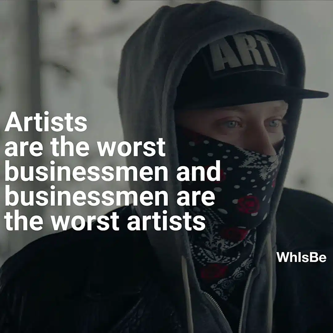 WhIsBe WhIsBe Street Art Graffiti Quotes