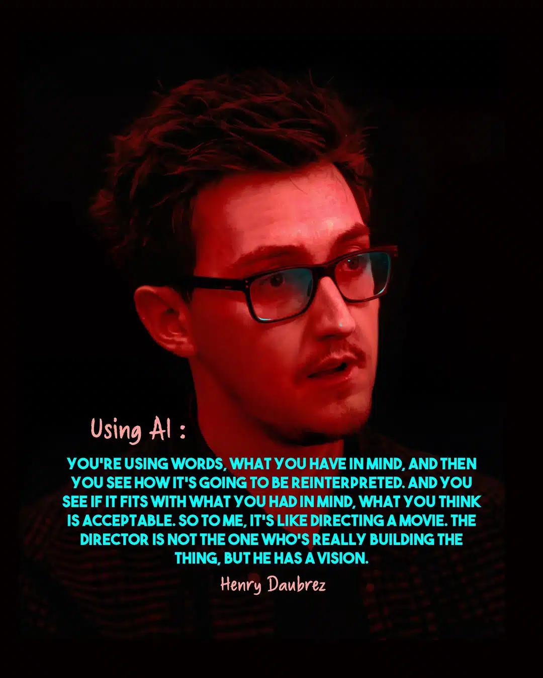 Henry Daubrez Ai art tips for artists - Henry Daubrez quote