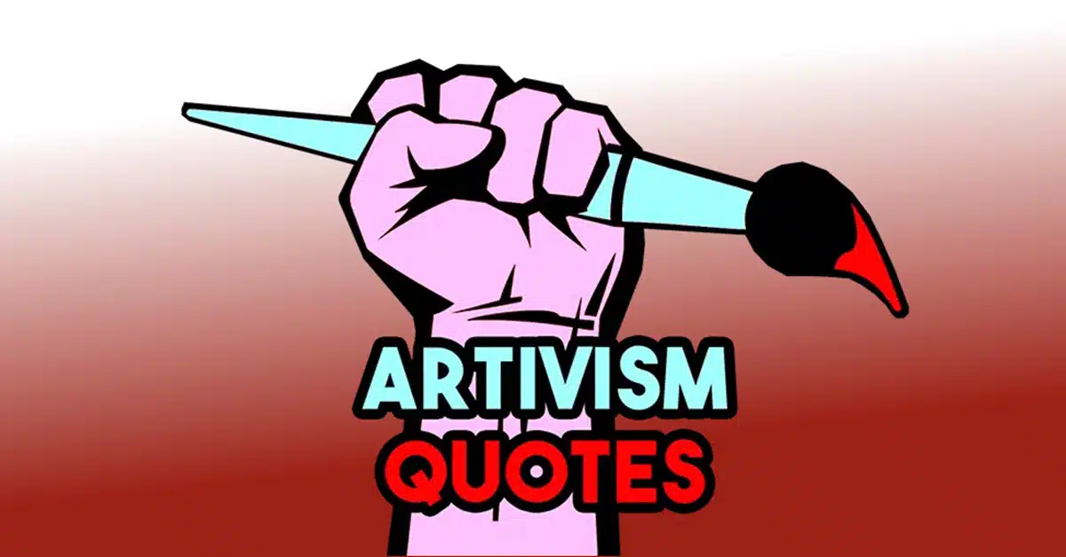 art activism quotes - art activism