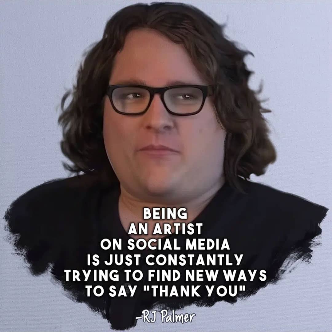 RJ-Palmer-being an artist quote RJ-Palmer-being an artist quote