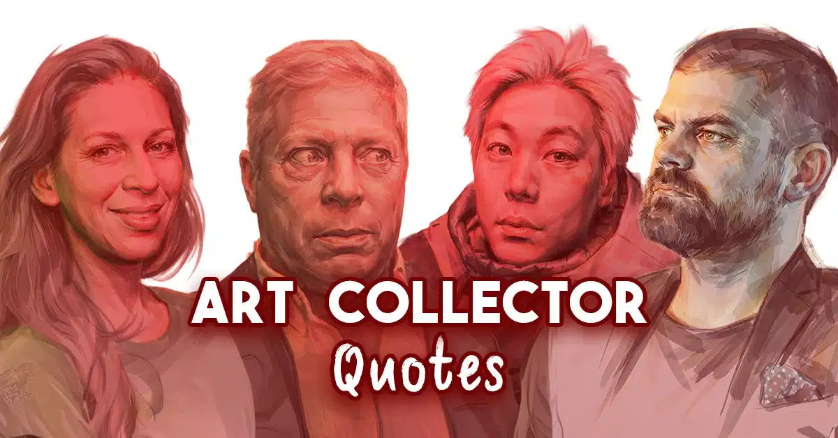 art collector quotes