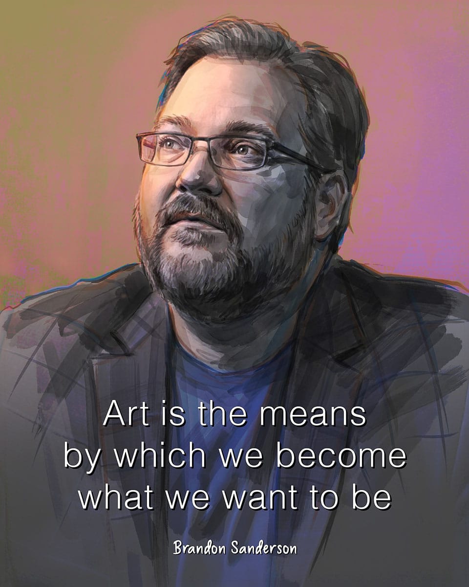 Brandon Sanderson Brandon Sanderson Quote about what is art